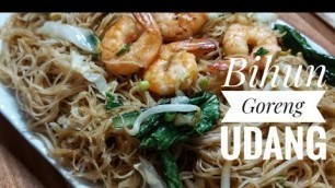 'Gampang masak nya !!! || Resep Bihun Goreng Udang ||'