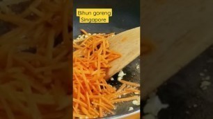 'RESEP BIHUN GORENG SINGAPORE !! SIMPLE RECIPE CHINESE FOOD'