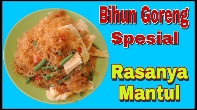 'Masak Bihun Goreng Spesial || Rasanya Mantul || Dapur Ozan'