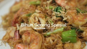 'CARA MEMBUAT \"BIHUN GORENG SPESIAL\" LEZAT DAN TIDAK HANCUR DAN MENGGUMPAL!'