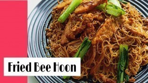 'Fried Bee Hoon Chinese Style (Rice Vermicelli) | Bihun Goreng Chinese Style | 炒米粉'