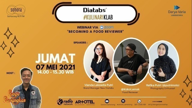 'WEBINAR DIATABS KULINARIKLAB \"Becoming A Food Reviewer\".'