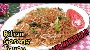 'BIHUN GORENG TAOGE ALA RUMAHAN ENAK NIKMAT BIKIN NAGIH #bihungoreng #bihun'