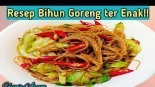 'Resep Bihun Goreng | Bihun goreng Hongkong - rasa dijamin luar biasa enak!'