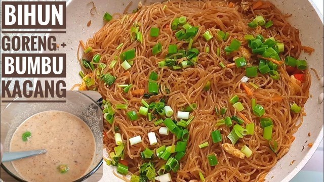 'RESEP BIHUN GORENG SAMBAL KACANG'