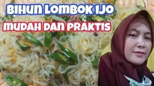 'CARA MEMBUAT BIHUN GORENG LOMBOK IJO LEMBUT GAK KERING'