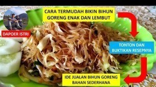 'RESEP BIHUN GORENG ENAK DAN LEMBUT ALA DAPOER ISTRI - BUKTIKAN SENDIRI KELEZATANNYA'