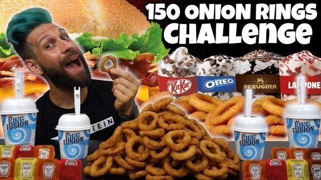 '150 ONION RINGS BURGER KING CHALLENGE con rinforzo di 4 KING FUSION - MAN VS FOOD'