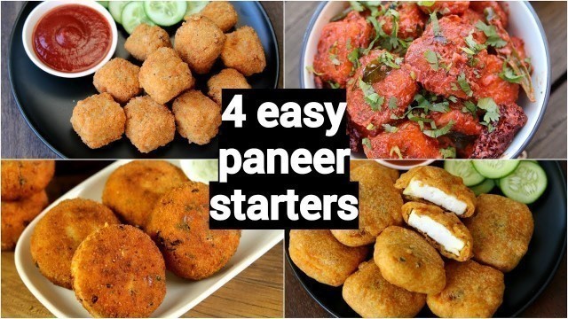 '4 easy paneer starters or snacks recipes | पनीर के नाश्ते रेसिपी | easy paneer appetisers recipe'