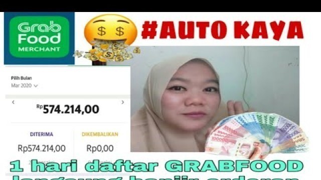 'DAFTAR GRABFOOD LANGSUNG BANJIR ORDERAN #AUTOKAYA'