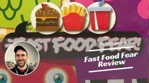 'Fast Food Fear Review | At the Table Reviews'