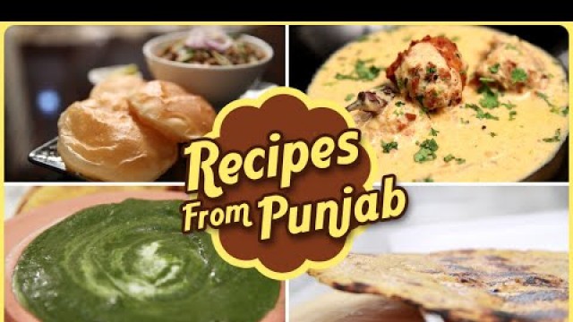 'Recipes From Punjab | Quick And Easy To Make Punjab Dishes / Recipes'