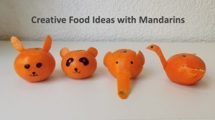 'Creative Food Ideas with Mandarins / Kreatives Essen-Ideen Mandarin'