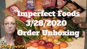 'Grocery Shopping Imperfect Foods  Imperfect Foods 3282020 Order Unboxing  Groceries On A  Mission'