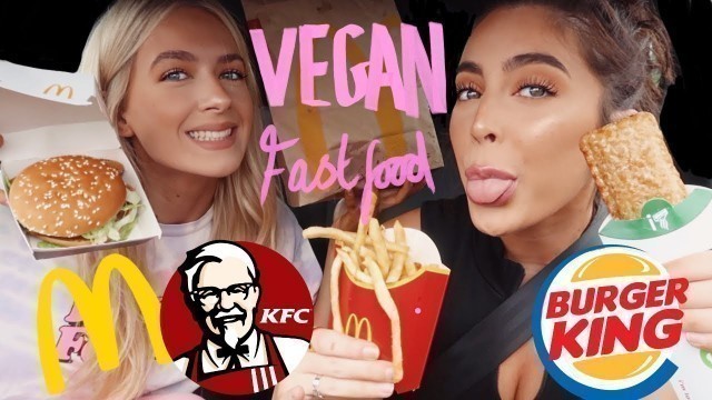 'VEGAN FAST FOOD REVIEW!! | Sophia and Cinzia'