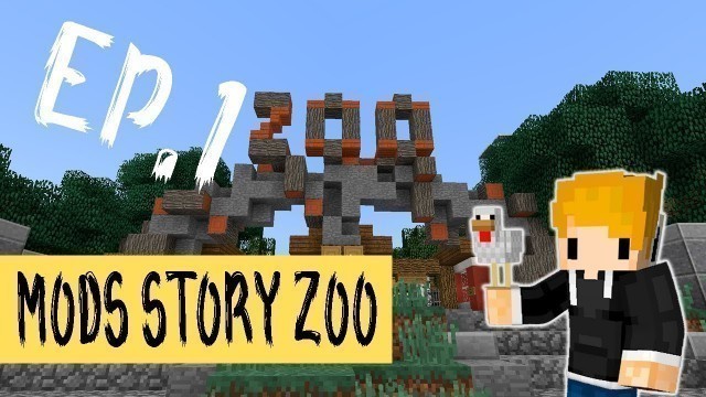 'MINECRAFT - MODS STORY, HO RUBATO UNO ZOO!! pt.1'