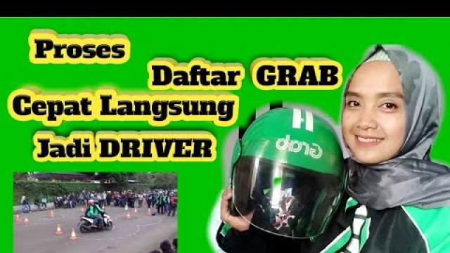 '#syarat  Syarat Daftar Grab cepat langsung jadi Driver #Grab'