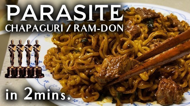 'How to Cook Movie \'Parasite\' Chapaguri / Ram-Don / Steak Ramen (EASY in 2mins.)'