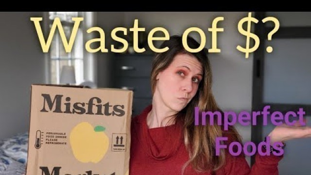 'Imperfect Foods vs Misfits Market'