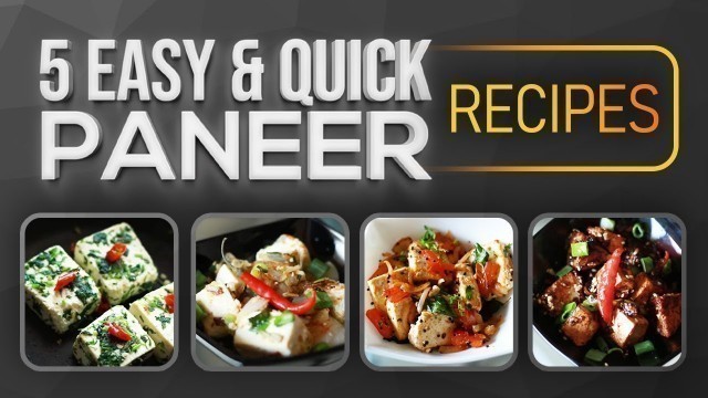 'Easy and Quick Paneer Dishes | BeerBiceps Recipes'