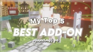 'My Top 5 BEST Add-on for Minecraft pe,be [cookie jar, Autumn decor +]'