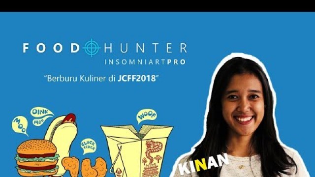 'Berburu Kuliner di Jogja Creative Food Festival 2018 #JCFF2018 #vlogcompetitionJCFF'