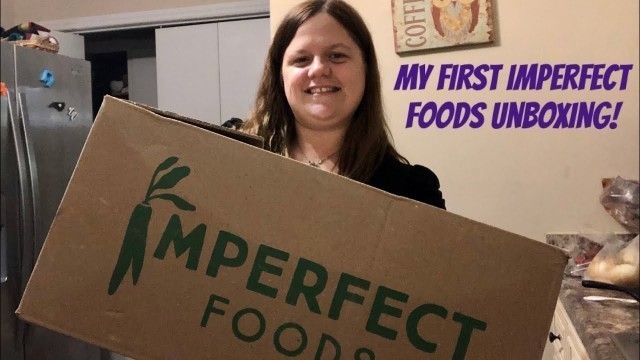 'My first Imperfect Foods Haul! What fruit had me laughing at myself?!?'