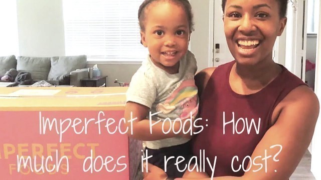 'Imperfect Foods Unboxing | How much does it all cost?'