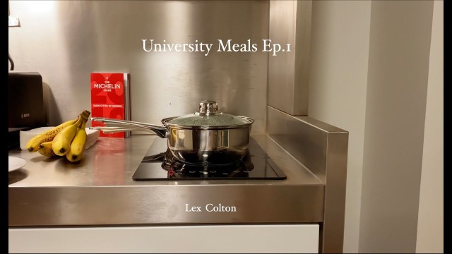 'Uni Meals Ep.1 \"Pasta Dinner\"'