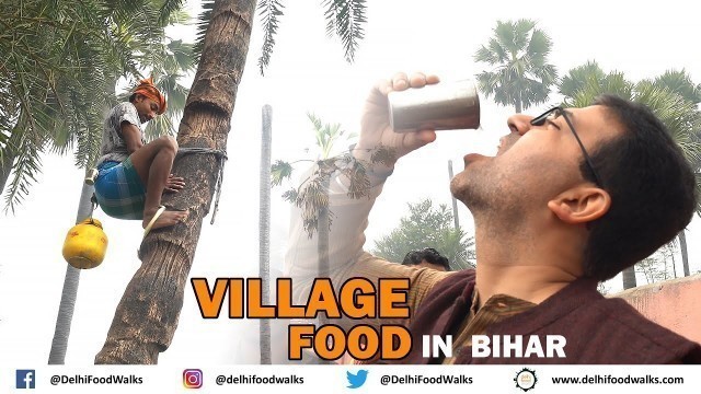 'VILLAGE Food in BIHAR- A PERFECT day Cooking, Eating, Drinking, Walking with locals in Vill Parsauna'