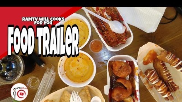 'Amature Food trailer | Creative Food Trailer | Food ingredients Effects | Ram Padilla'