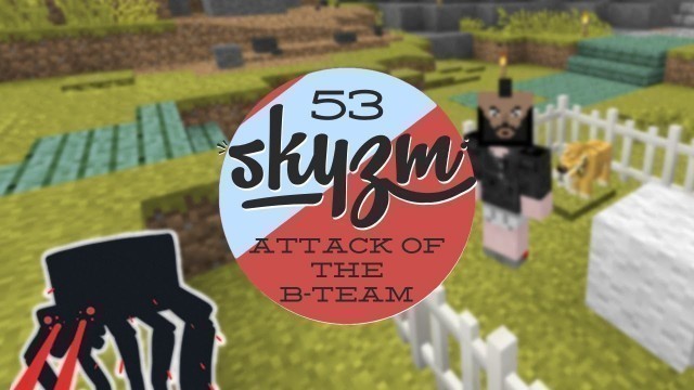 'Attack of the B Team 53 - Minecraft Mods - DO NOT EAT Your Mothers!'