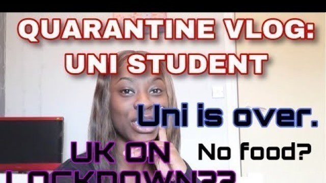 'QUARANTINE VLOG: UNI STUDENT. UNI IS DONE & THERE IS NO FOOD...'