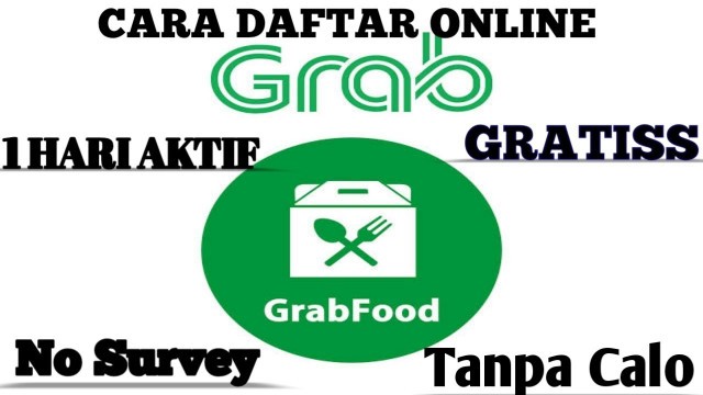 'CARA DAFTAR GRABFOOD GRATISS TERBARU 2021|Langsung Aktif Sehari'