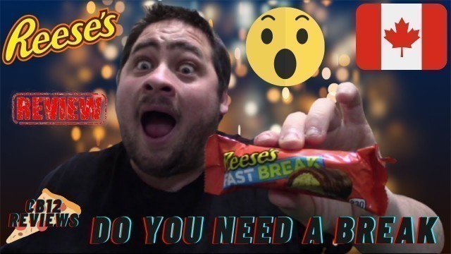 '♥ [Canadian Tries USA Chocolate Bar] Reese\'s Fast Break | Food Review ♥ Jan 12th 2021'