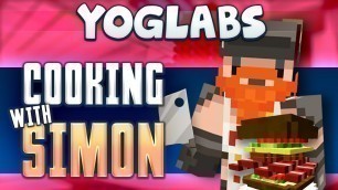 'Minecraft Mods - Cooking With Simon - YogLabs'