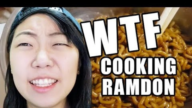 'WTF Cooking: Ramdon (Chapaguri)'