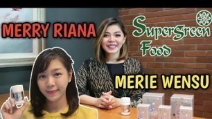 'SUPER GREEN FOOD untuk Asam Lambung & Kesehatan tubuh | Feat Merry Riana'