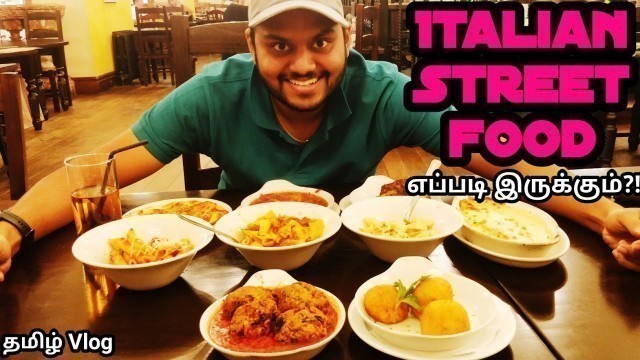 'Italian Street Food எப்படி இருக்கும்? |Tapas Style| தமிழ் |Tamil Food Review|Britainil Maduraikaran'