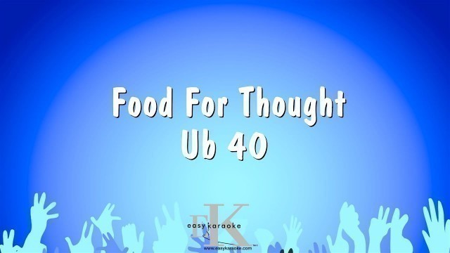 'Food For Thought - Ub 40 (Karaoke Version)'