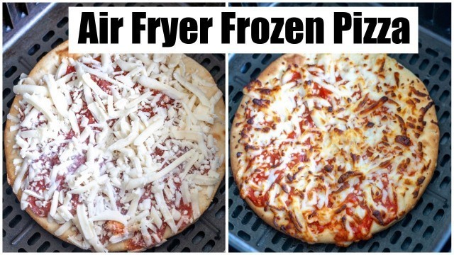 'Air Fryer Frozen Pizza'