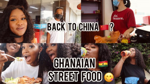 'I WENT BACK TO CHINA...IN GHANA| TRYING GHANAIAN STREET FOOD| EXPLORING OXFORD STREET|SARAH KYOLA'