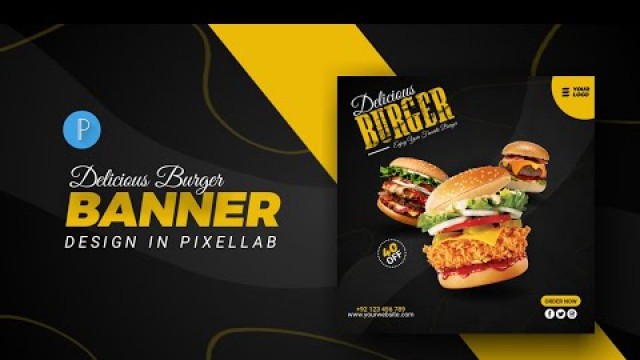 'Burger Food Banner Design in Pixellab Mobile @Hanzala Honii'