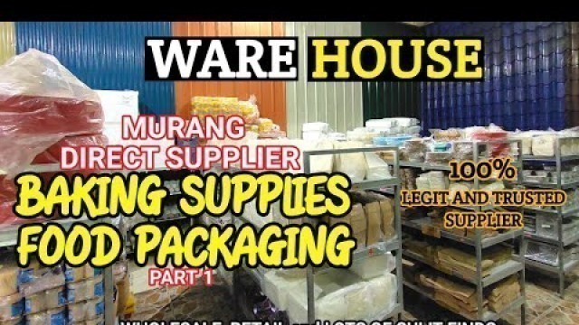 'PART 1 | DIRECT BODEGA NG BAKING SUPPLIES AT FOOD PACKAGING | BCGT BAKING SUPPLIES AT FOOD PACKAGING'