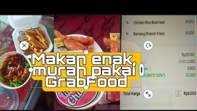 'kode promo Grabfood diskon 150%, di jamin makan auto gratis'