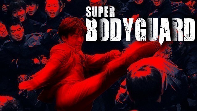 'Super Bodyguard English Dubbed Chinese Kung Fu Movie | English Movies 2019'