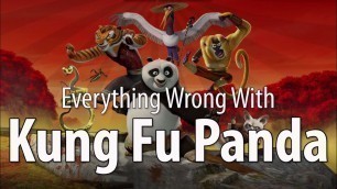 'Everything Wrong With Kung Fu Panda In 15 Minutes Or Less'