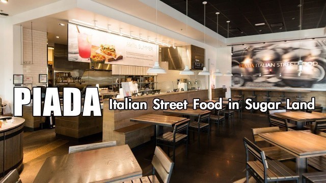 'PIADA Italian Street Food Restaurant Sugar Land Texas / PASTA in restaurant near First Colony Mall'