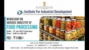 'Join Food Processing Workshop | IID MSME | Institute for Industrial Development'