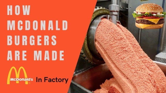 'How Mcdonald\'s Burgers Are Made | Modern Food Production Line | Fast Food Factory'